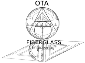 OTA Fiberglass Engineering®